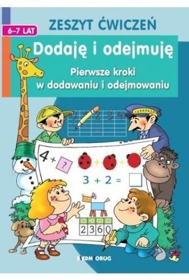 DODAJĘ I ODEJMUJĘ. PIERWSZE KROKI W DODAWANIU I...