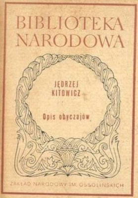 Jędrzej Kitowicz - Opis obyczajów