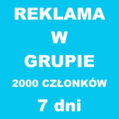 Reklama w grupie Facebook 2000 członków - 7 dni