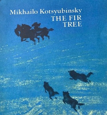 Mikhailo Kotsyubinsky - The Fir Tree