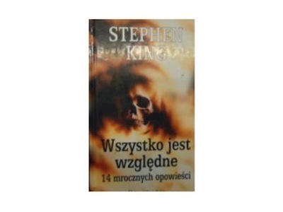 Wszystko jest względne - Stephen King