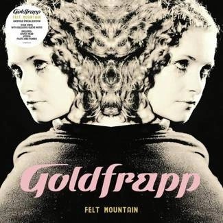 // GOLDFRAPP Felt Mountain (2022 Edition) LP