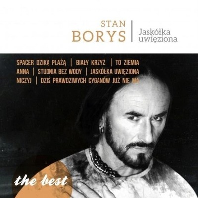 THE BEST. JASKÓŁKA UWIĘZIONA CD STAN BORYS