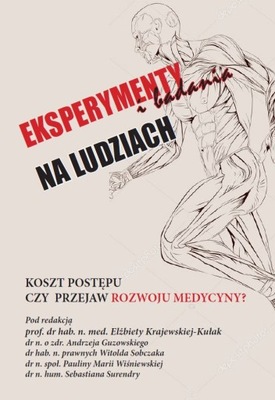 Książka EKSPERYMENTY I BADANIA NA LUDZIACH Nowość