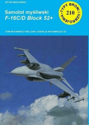 Wasilewski Samolot myśliwski F-16C/D Block 52+