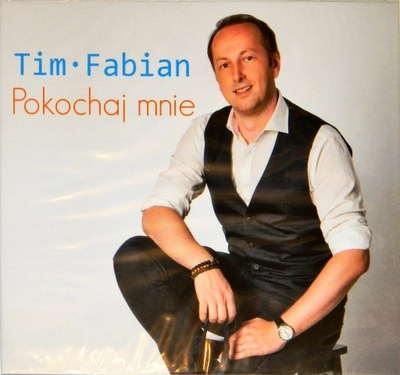 Tim Fabian - Pokochaj Mnie ALBUM CD