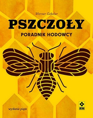 PSZCZOŁY PORADNIK HODOWCY