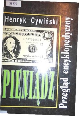 Pieniądz przegląd encyklopedyczny - Cywiński