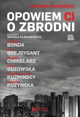 Opowiem Ci o zbrodni Bonda Chmielarz, Puzyńska