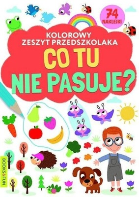 Co tu nie pasuje? Kolorowy zeszyt przedszkolaka