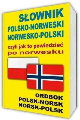 Słownik polsko-norweski norwesko-polski czyli jak