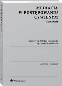 MEDIACJA W POSTĘPOWANIU CYWILNYM. KOMENTA.. EBOOK