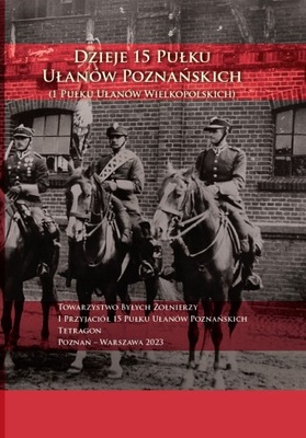 Dzieje 15. Pułku Ułanów Poznańskich