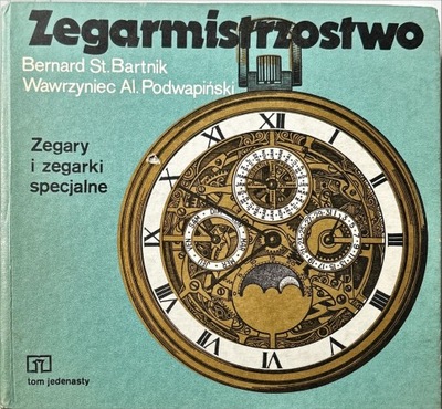 ZEGARMISTRZOSTWO ZEGARY I ZEGARKI SPECJALNE