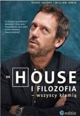 Dr House i filozofia wszyscy kłamią