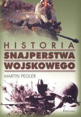 Historia snajperstwa wojskowego Martin Pegler BDB-