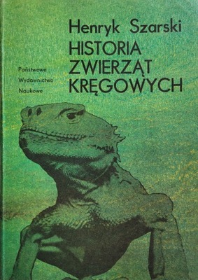 Historia zwierząt kręgowych Henryk Szarski