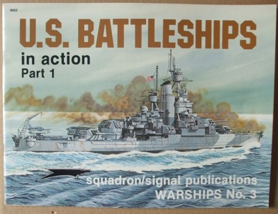 U.S. Battleships in Action pt.1 - Squadron/Signal