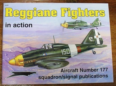 Reggiane Fighters in action - Squadron/Signal