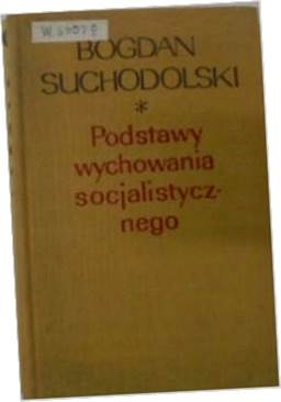 podstawy wychowania socjalistycznego -