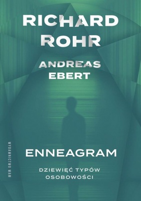 Enneagram Dziewięć typów osobowości - Ebert Andreas, Rohr Richard