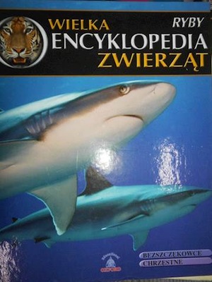 Wielka Encyklopedia zwierząt ryby -