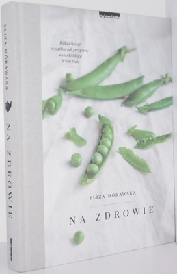 NA ZDROWIE Eliza Mórawska