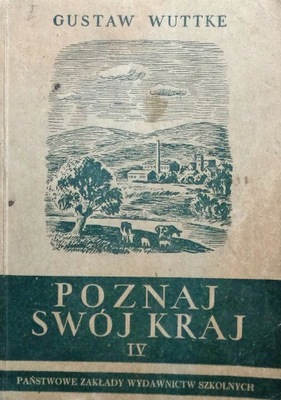 POZNAJ SWÓJ KRAJ IV - Wuttke