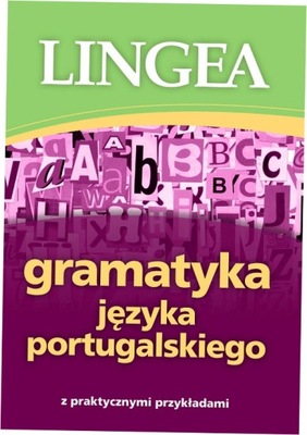 Gramatyka języka portugalskiego z praktycznymi...