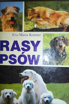 Rasy psów - Eva-Maria Kramer