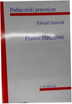 Prawo rzeczowe - Edward Gniewek