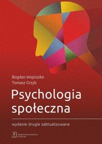Psychologia społeczna - Bogdan Wojciszke