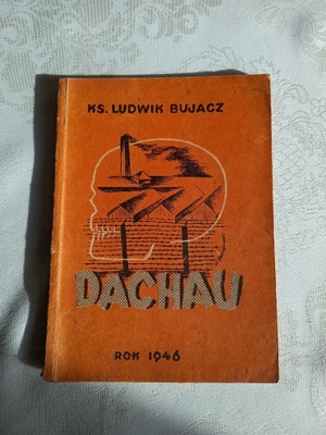 Dachau Ludwik Bujacz