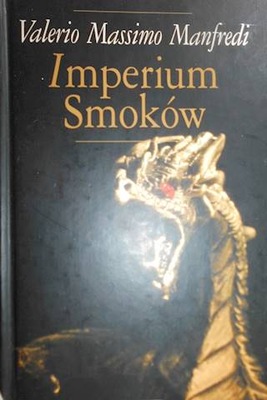 Imperium smoków - Valerio Massimo Manfredi