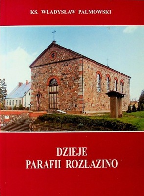 Dzieje parafii Rozłazino