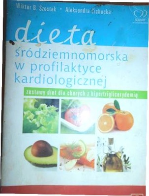 Dieta śródziemnomorska w profilaktyce kardiologicz