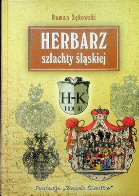 Herbarz szlachty śląskiej Tom III