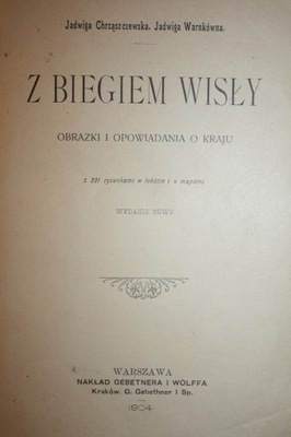 CHRZĄSZCZEWSKA Z BIEGIEM WISŁY 1904 ILUSTR