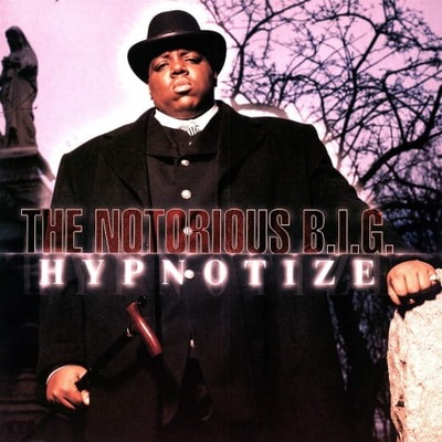 Notorious B.I.G. - Hypnotize | Winyl