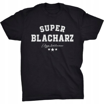 Super Blacharz Koszulka Dla Blacharza Prezent