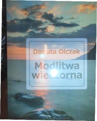 Modlitwa wieczorna - Olczak