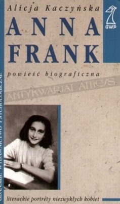 Anna Frank Powieść biograficzna dedykacja