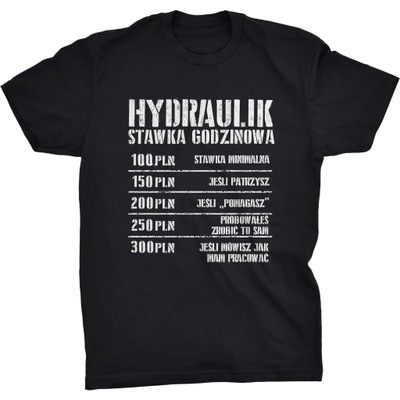 Stawka Godzinowa Koszulka Dla Hydraulika Prezent