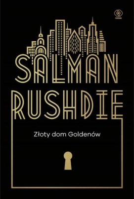 Złoty dom Goldenów Salman Rushdie