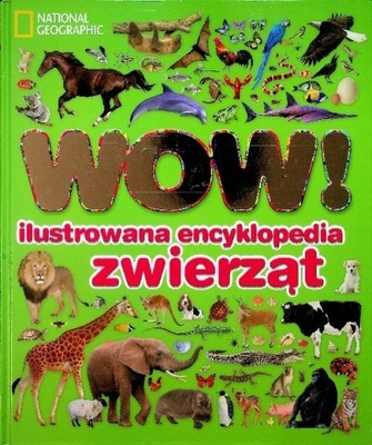 WOW Ilustrowana encyklopedia zwierząt