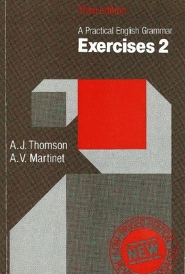 A Practical English Grammar Exercises 2 Third Edition A. J. Thomson,A.V.