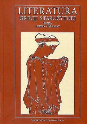 Literatura Grecji starożytnej t. 1 i 2