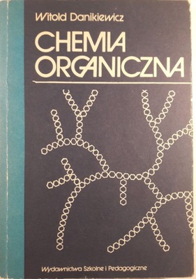 Chemia organiczna Witold Danikiewicz