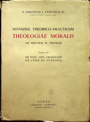 Manuale Teorico-practico Theologiae Moralis T