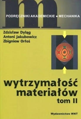 Wytrzymałość materiałów Tom 2